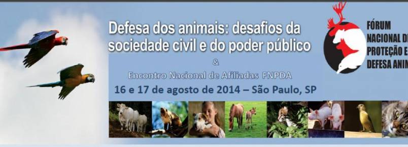 Frum Nacional discute defesa e proteo animal em So Paulo (SP)