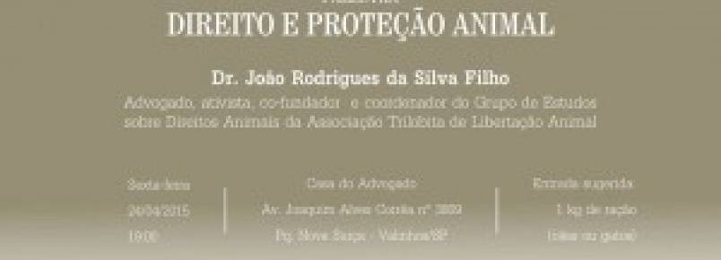 Direito e proteo animal  tema de palestra em Valinhos (SP)