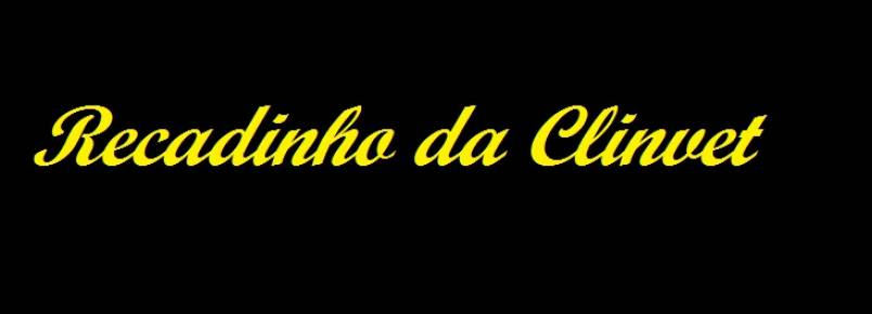 Clinvet não abrirá nesta sexta e sábado.